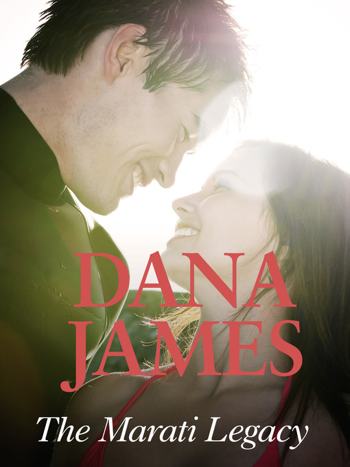 Title details for The Marati Legacy by Dana James - Available